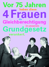 Poster mit einer sw Abbildung der 4 Frauen die beim Grundgesetz maßgeblich mitgewirkt haben