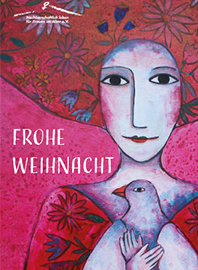 Weihnachtskarte 2012 Illustration von Helga Hornung: in vorwiegend Rottönen gezeichnete Frau mit grossen Augen und einer Taube vor der Brust haltend