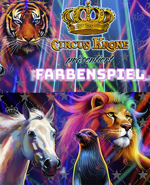 Plakat Circus Krone: Tiger, Löwen, Pferde und die Krone